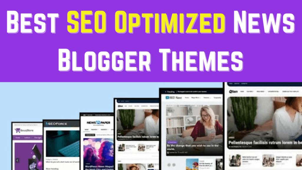 Best SEO Optimized News Blogger Themes